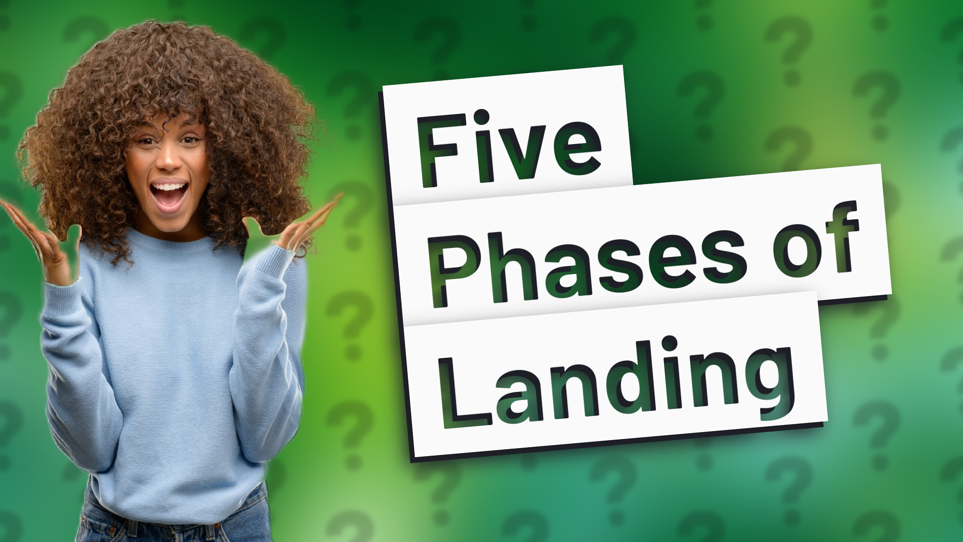 Five Phases of Landing