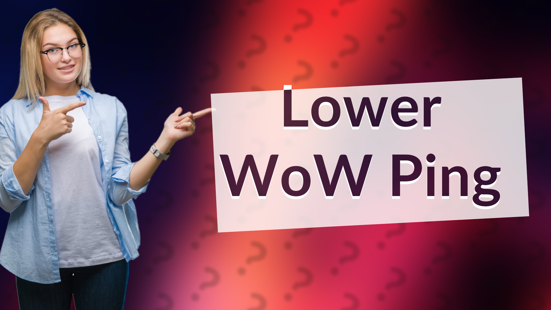 Lower WoW Ping
