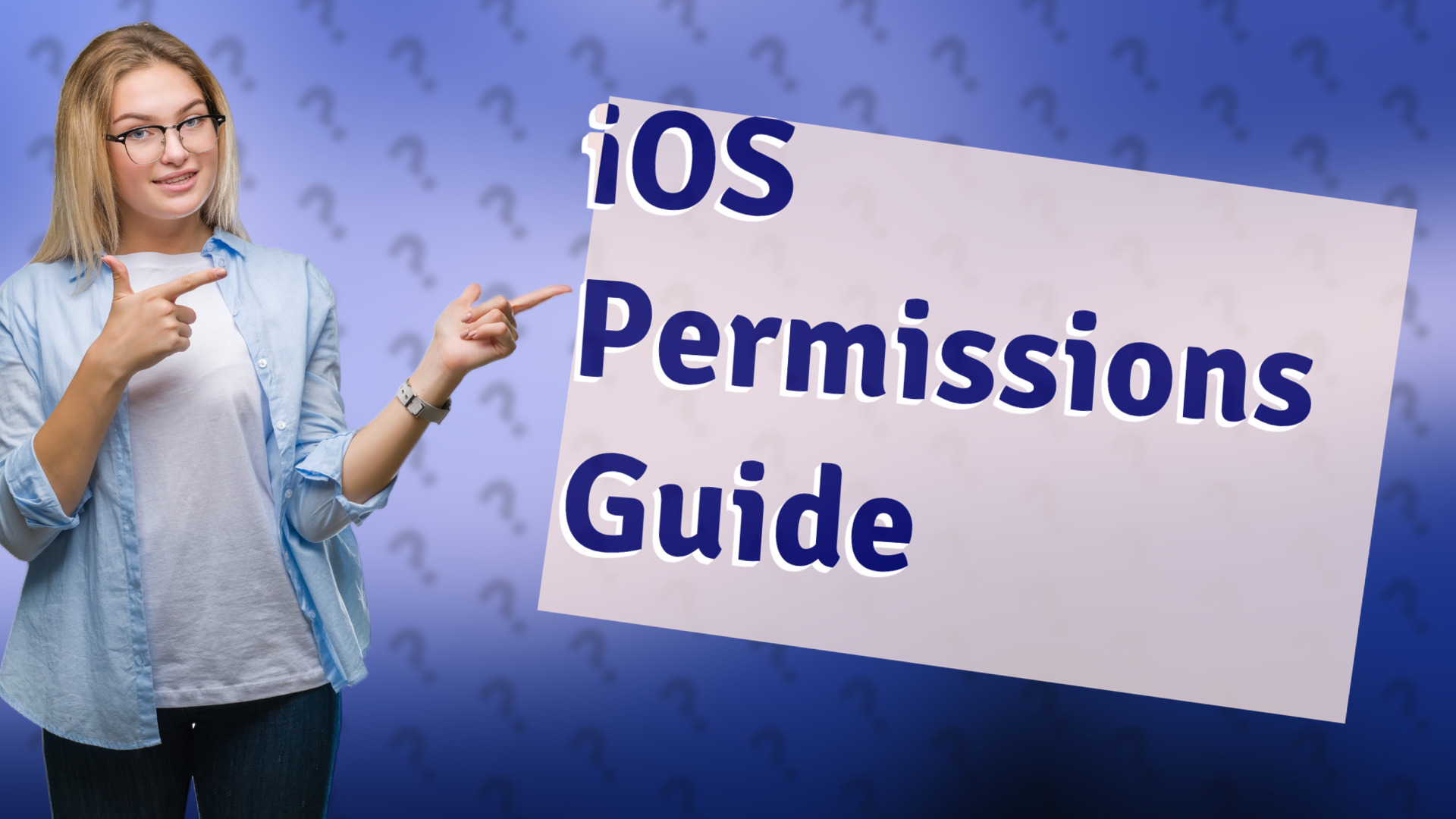 iOS Permissions Guide