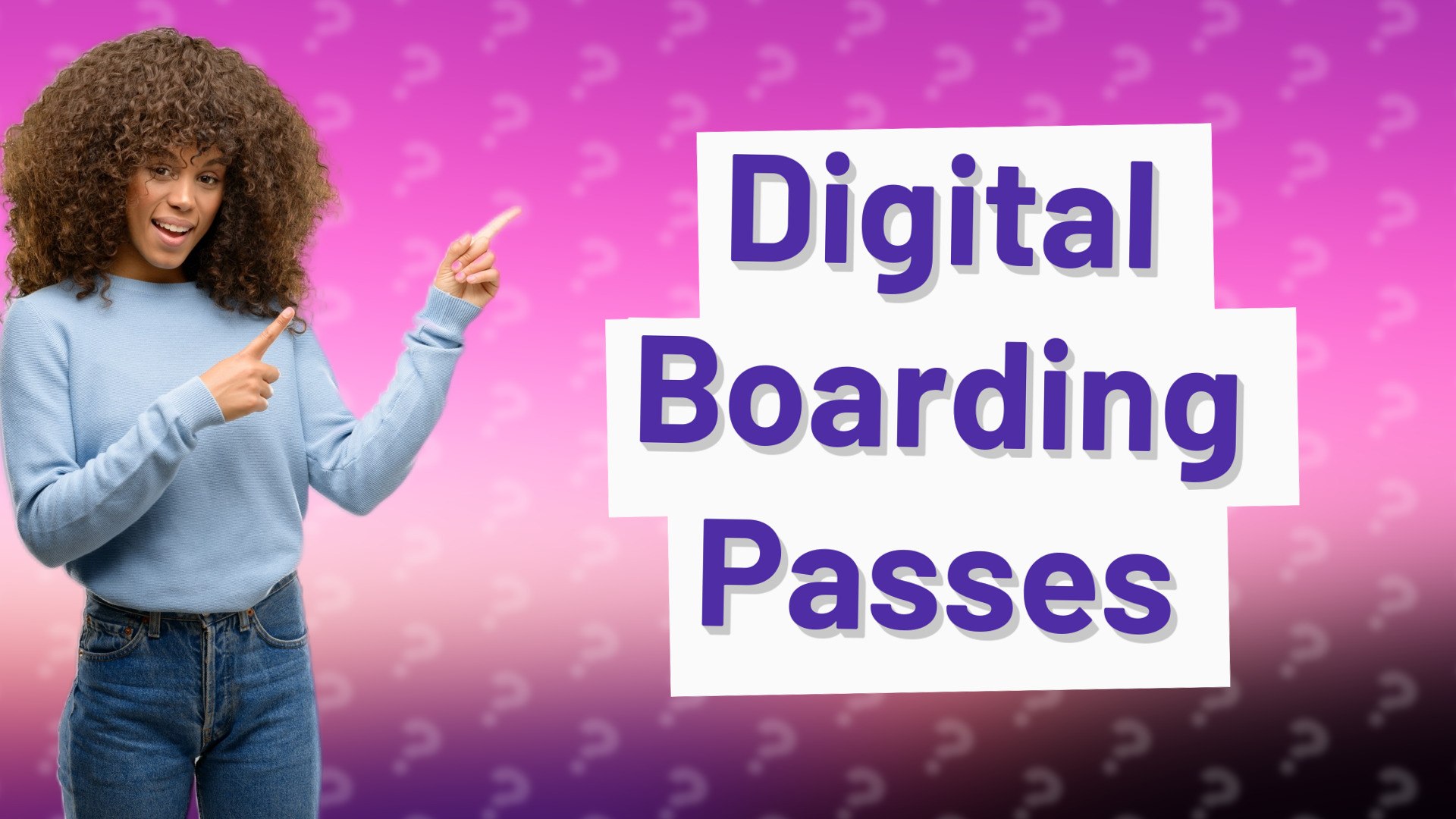 Digital Boarding Passes