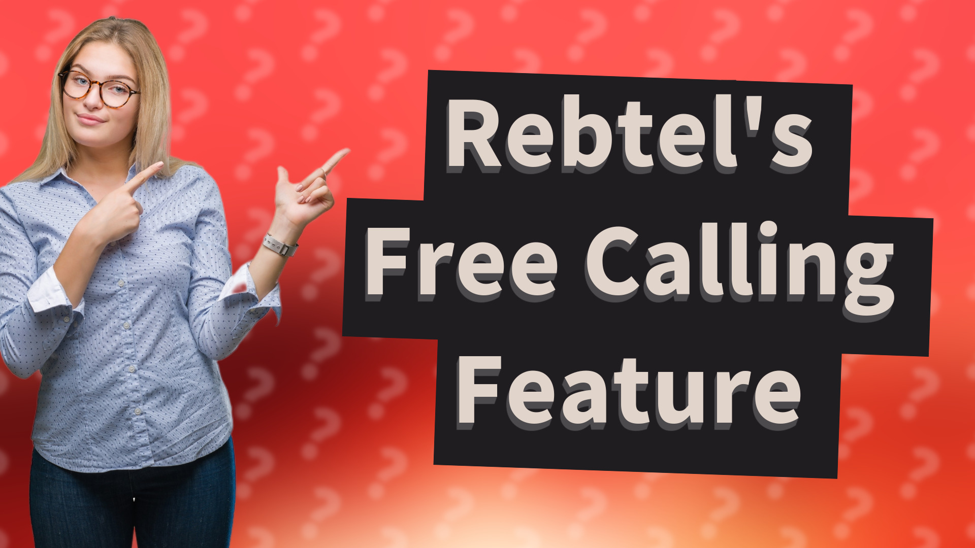 Rebtel's Free Calling Feature