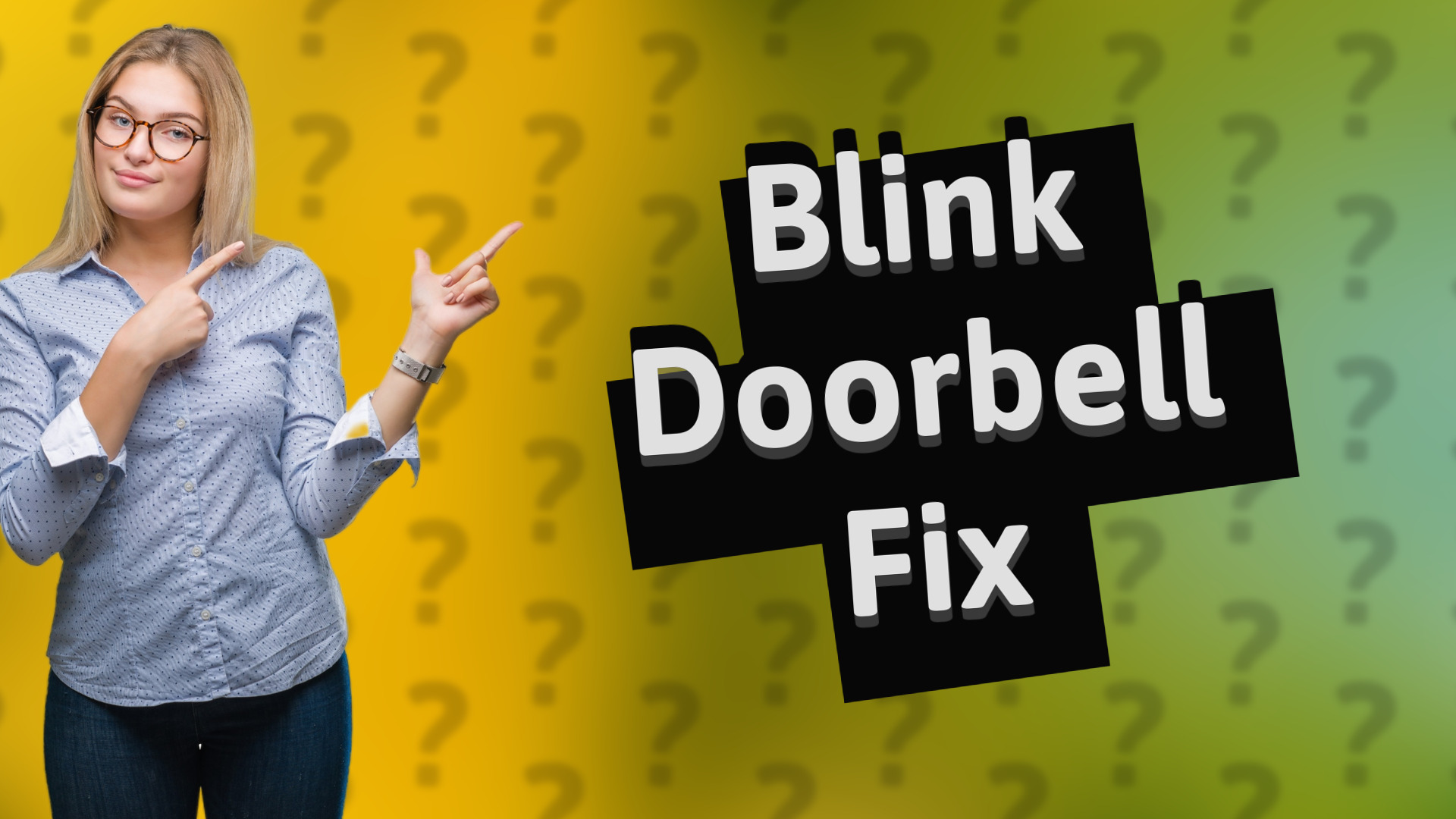 Blink Doorbell Fix