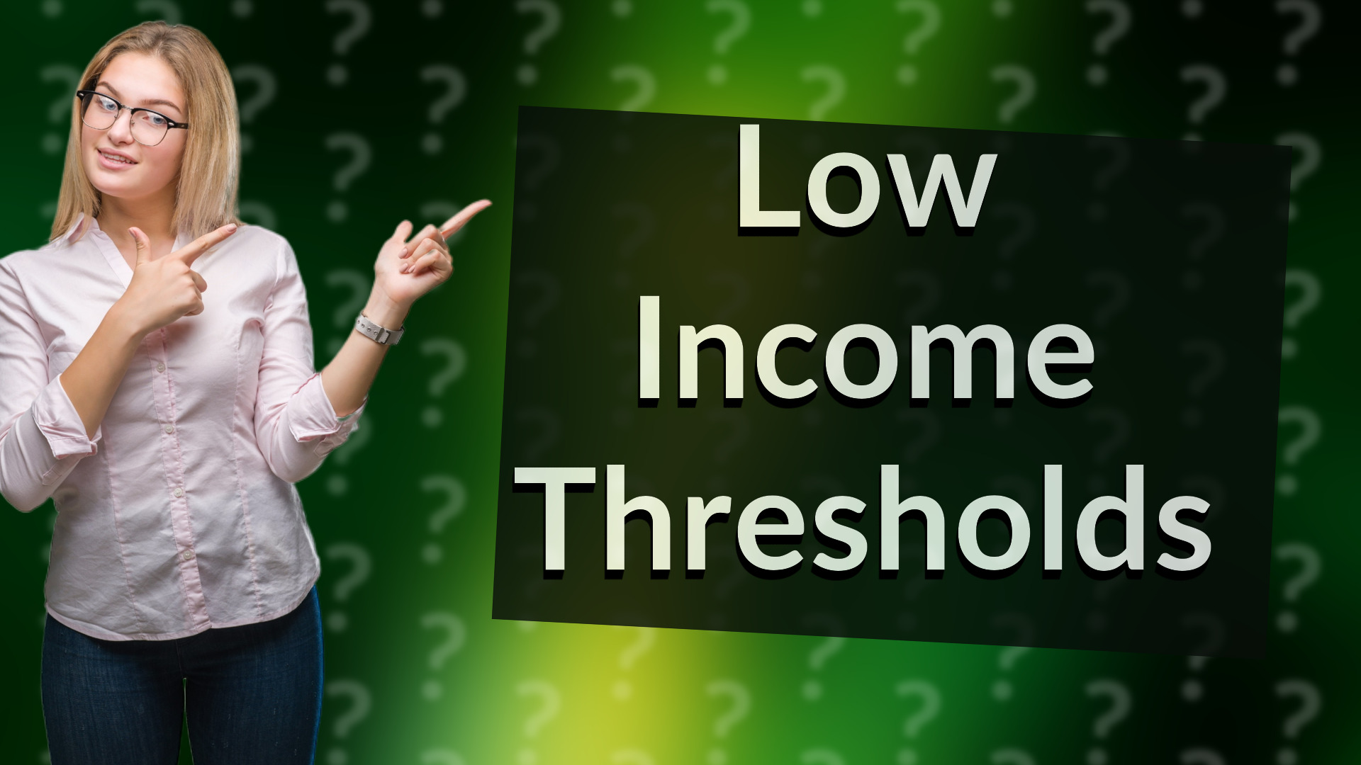 Low Income Thresholds