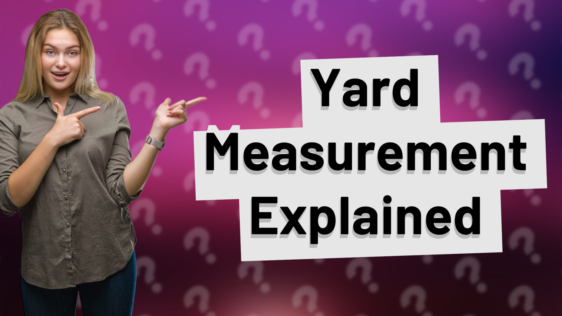 Yard Measurement Explained