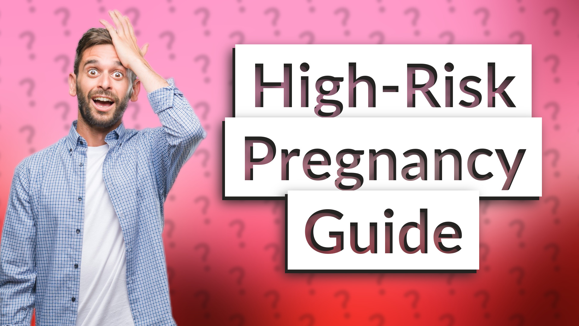 High-Risk Pregnancy Guide