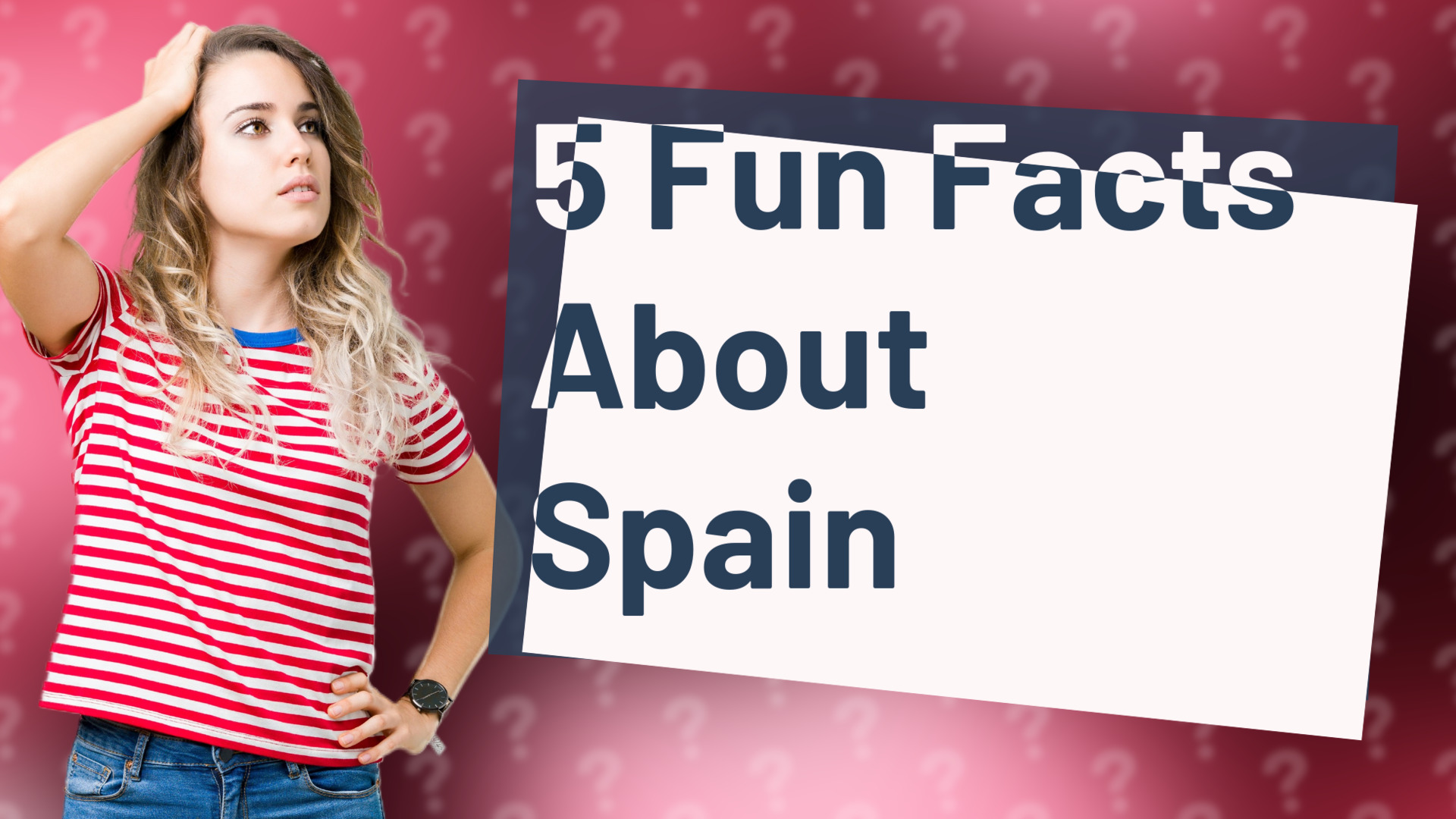 5 Fun Facts About Spain