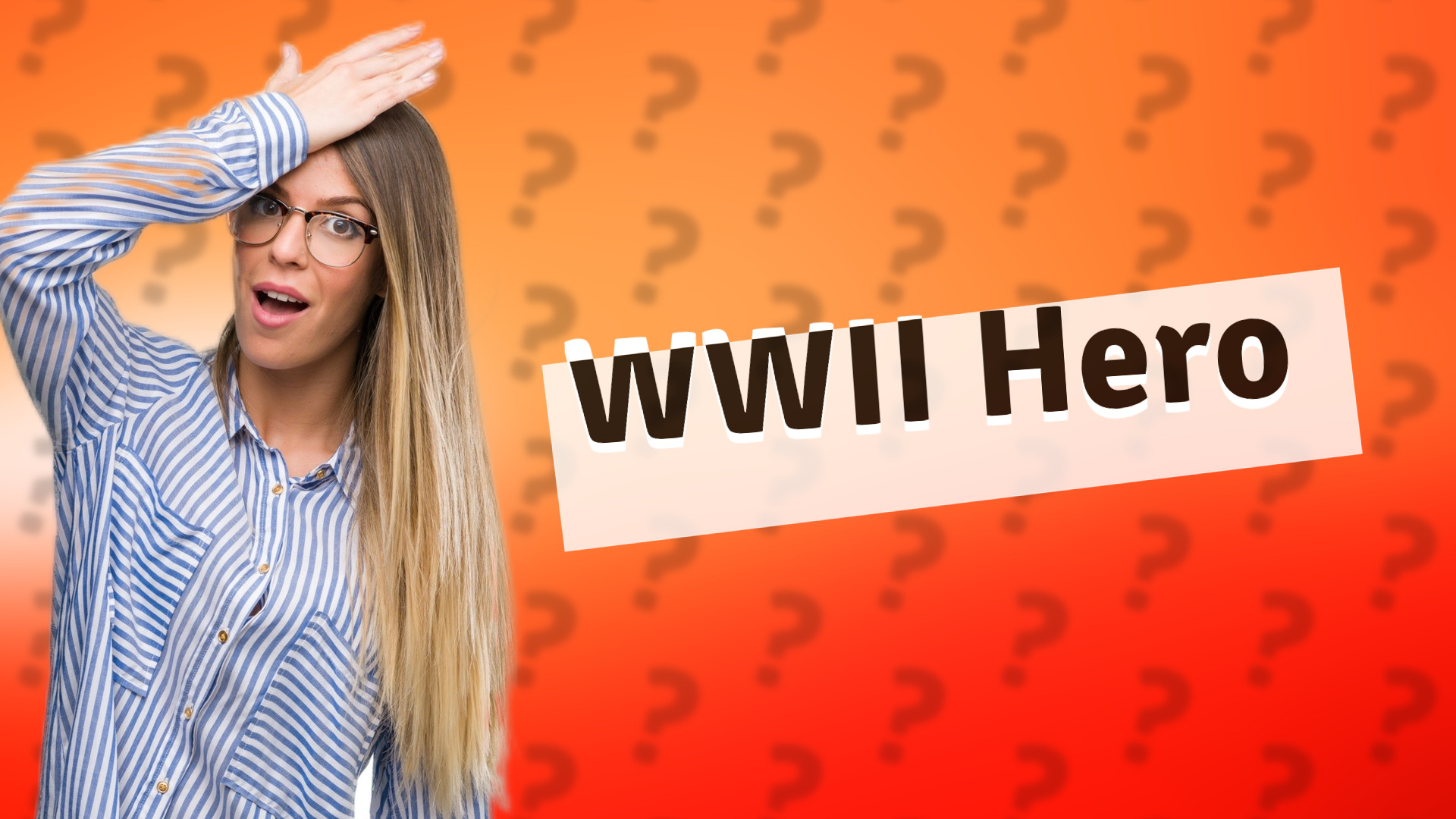WWII Hero