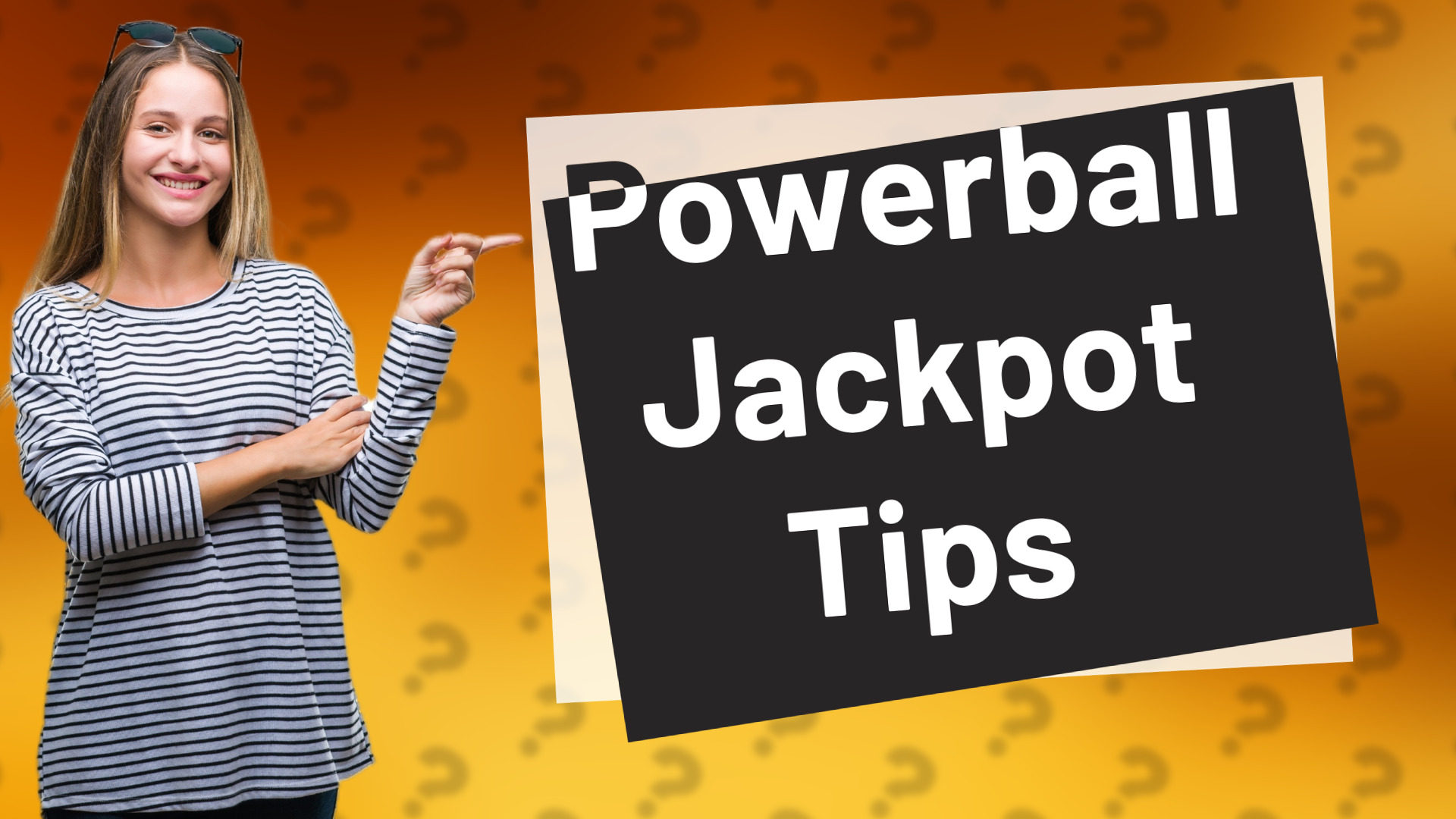 Powerball Jackpot Tips
