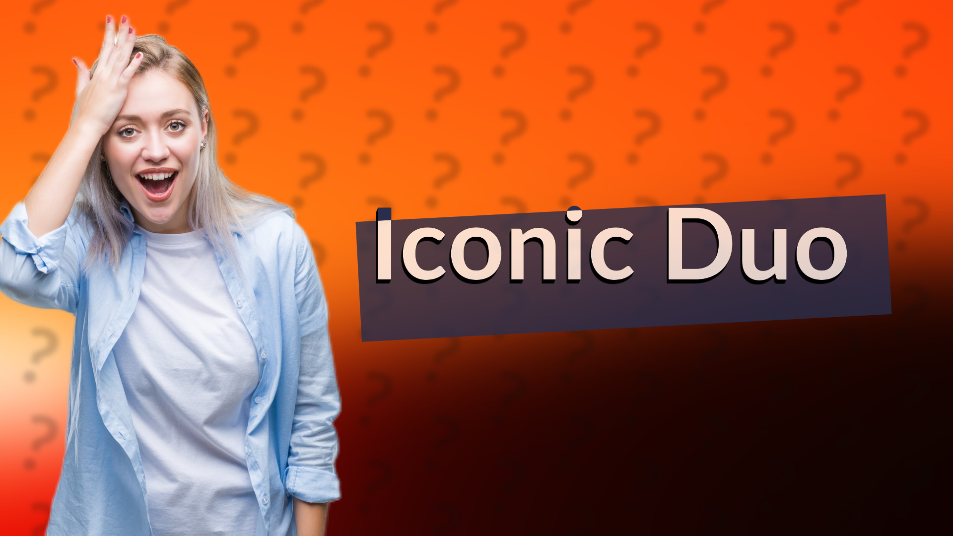 Iconic Duo