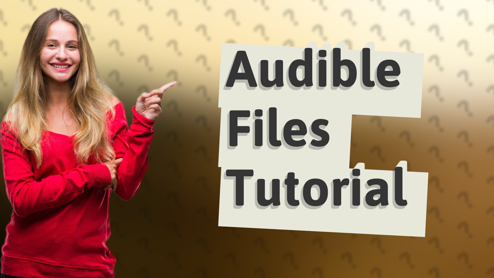 Audible Files Tutorial