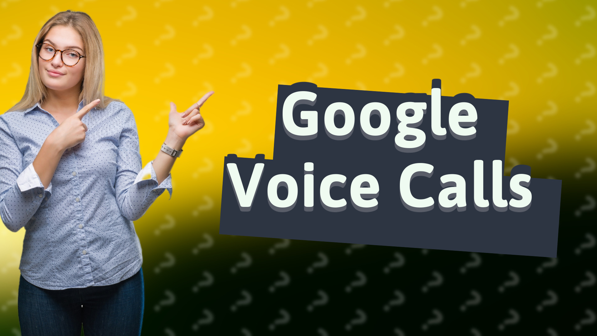 Google Voice Calls