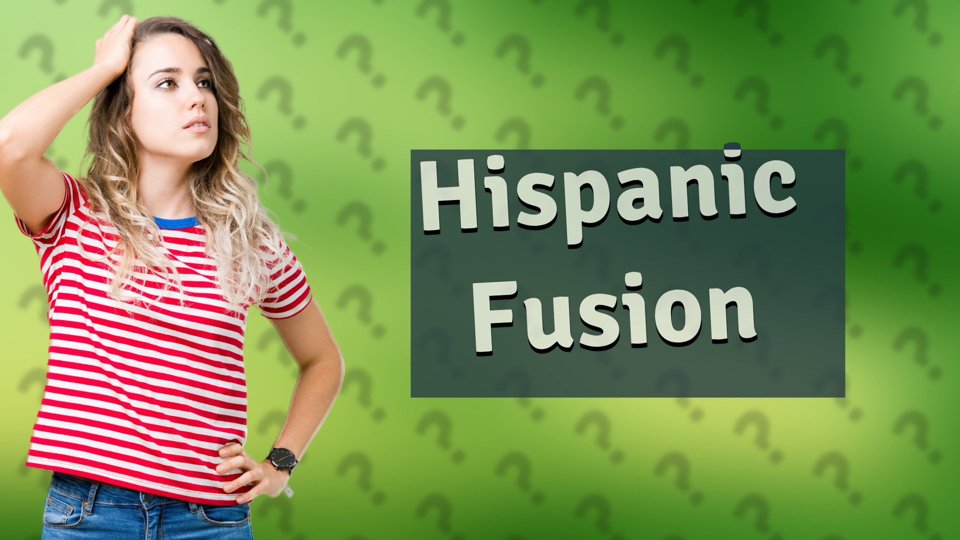 Hispanic Fusion