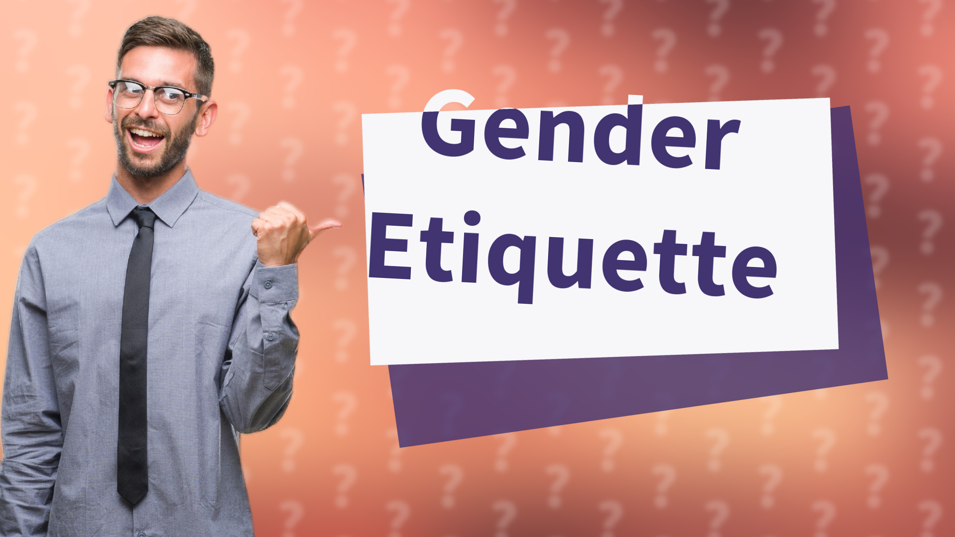 Gender Etiquette