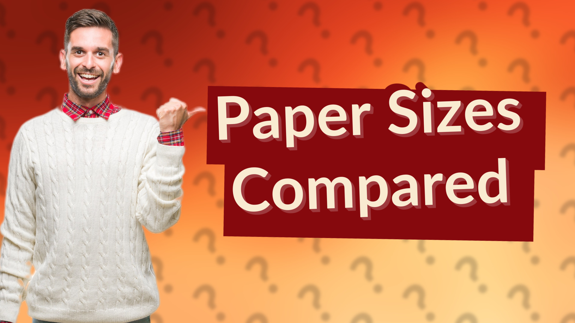 Paper Sizes Compared