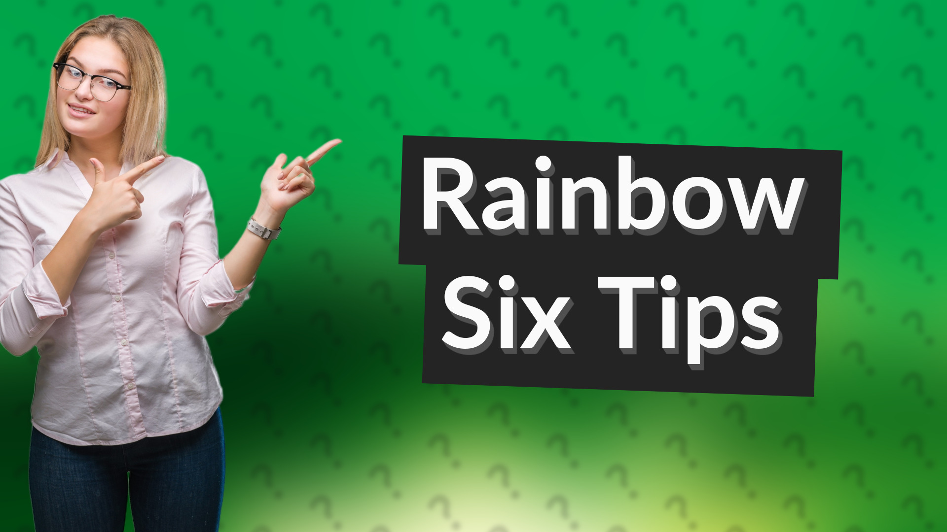 Rainbow Six Tips