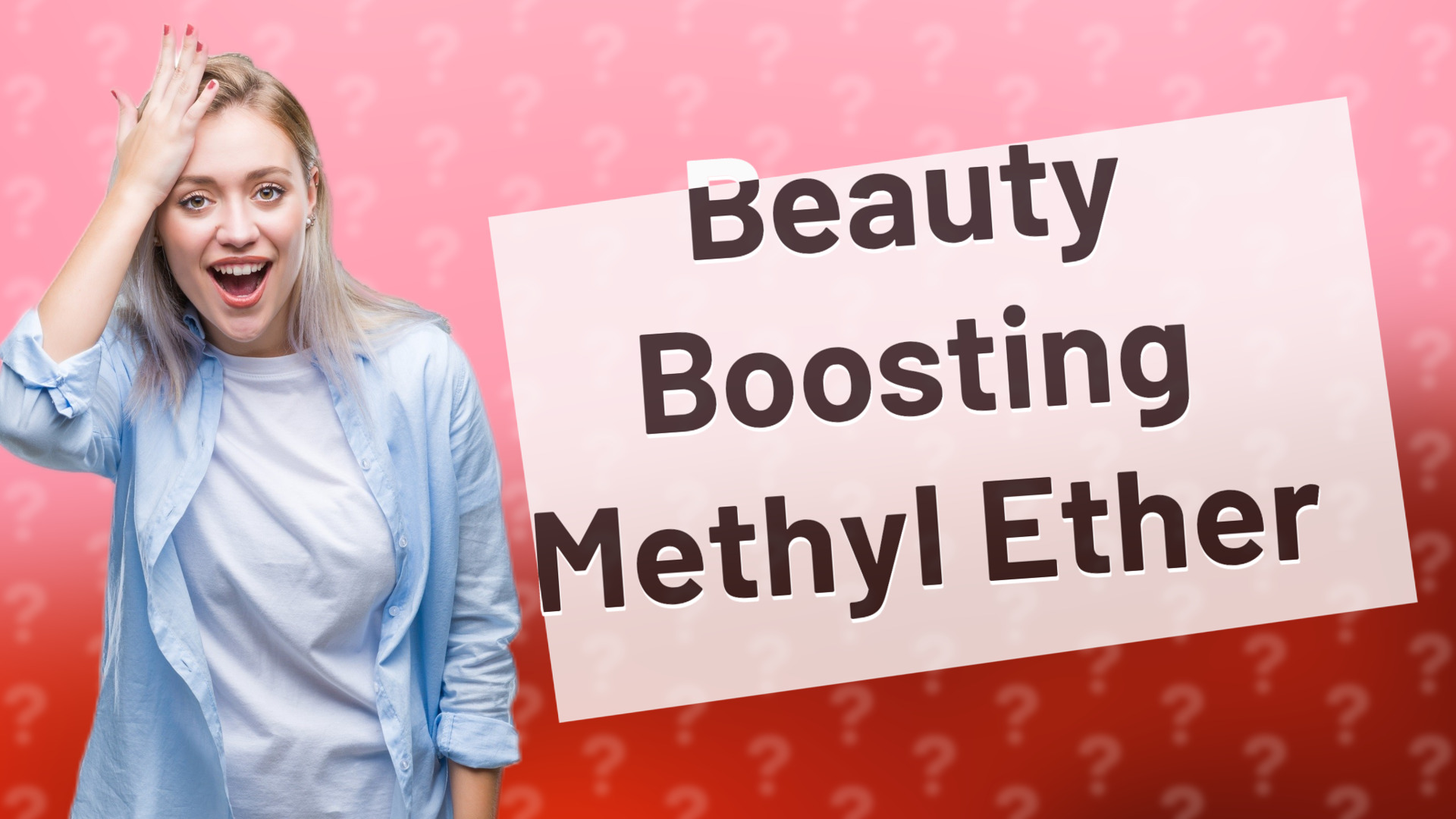 Beauty Boosting Methyl Ether