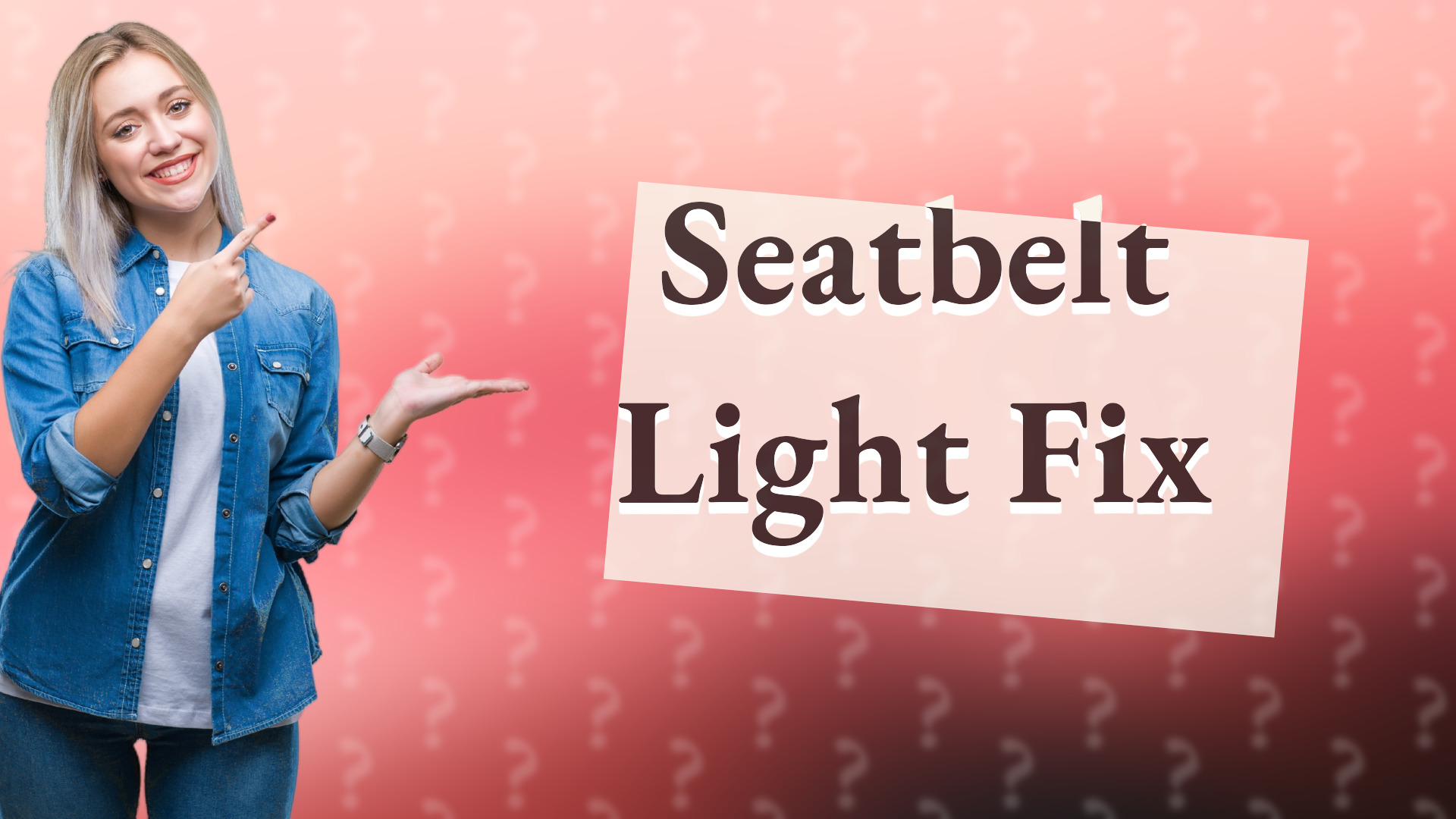 Seatbelt Light Fix