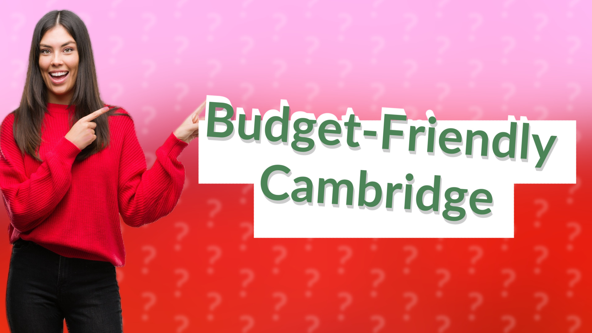 Budget-Friendly Cambridge