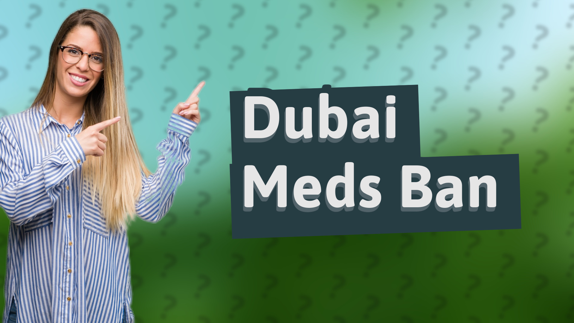 Dubai Meds Ban