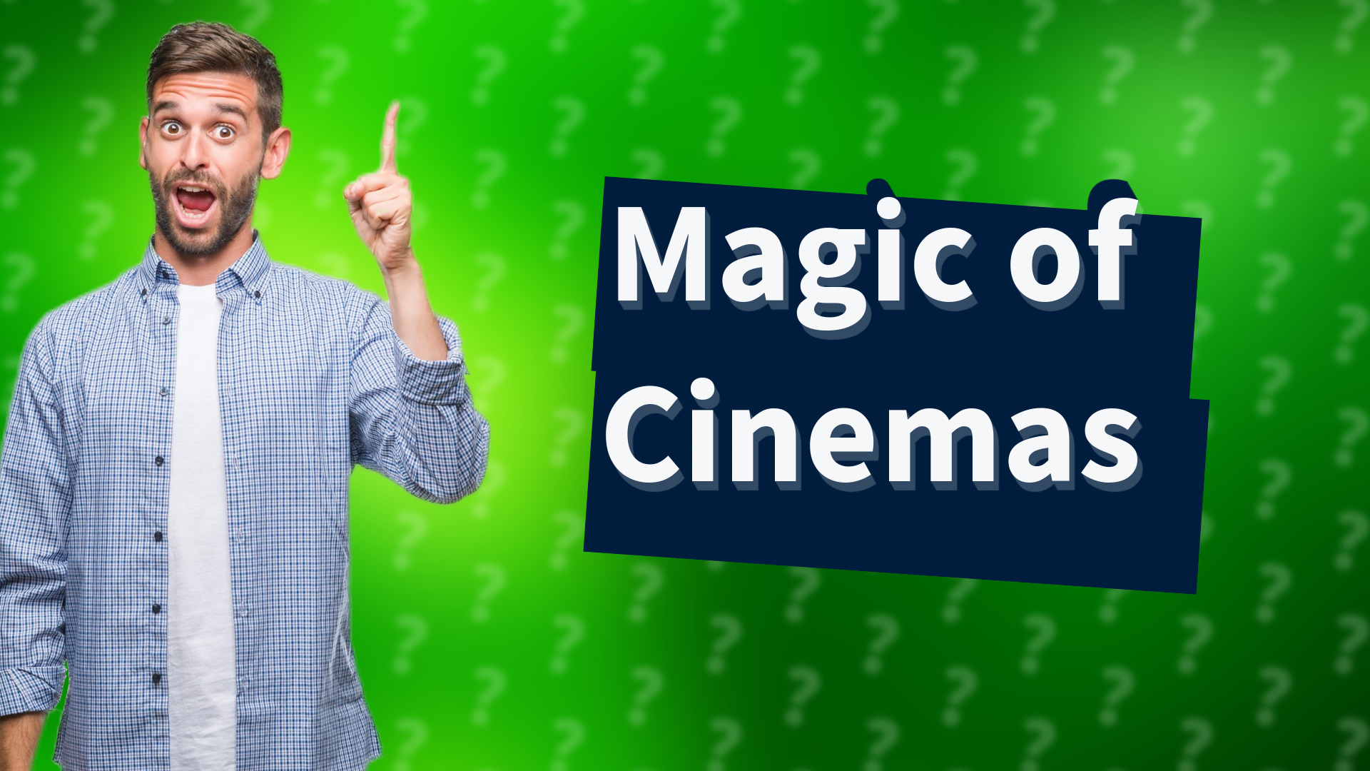 Magic of Cinemas