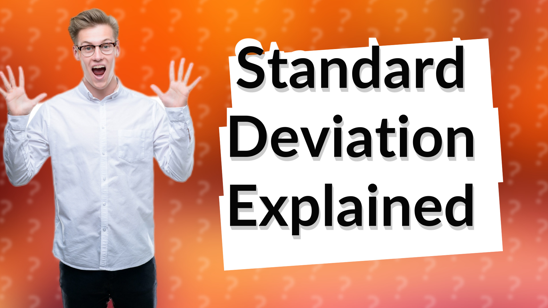 Standard Deviation Explained