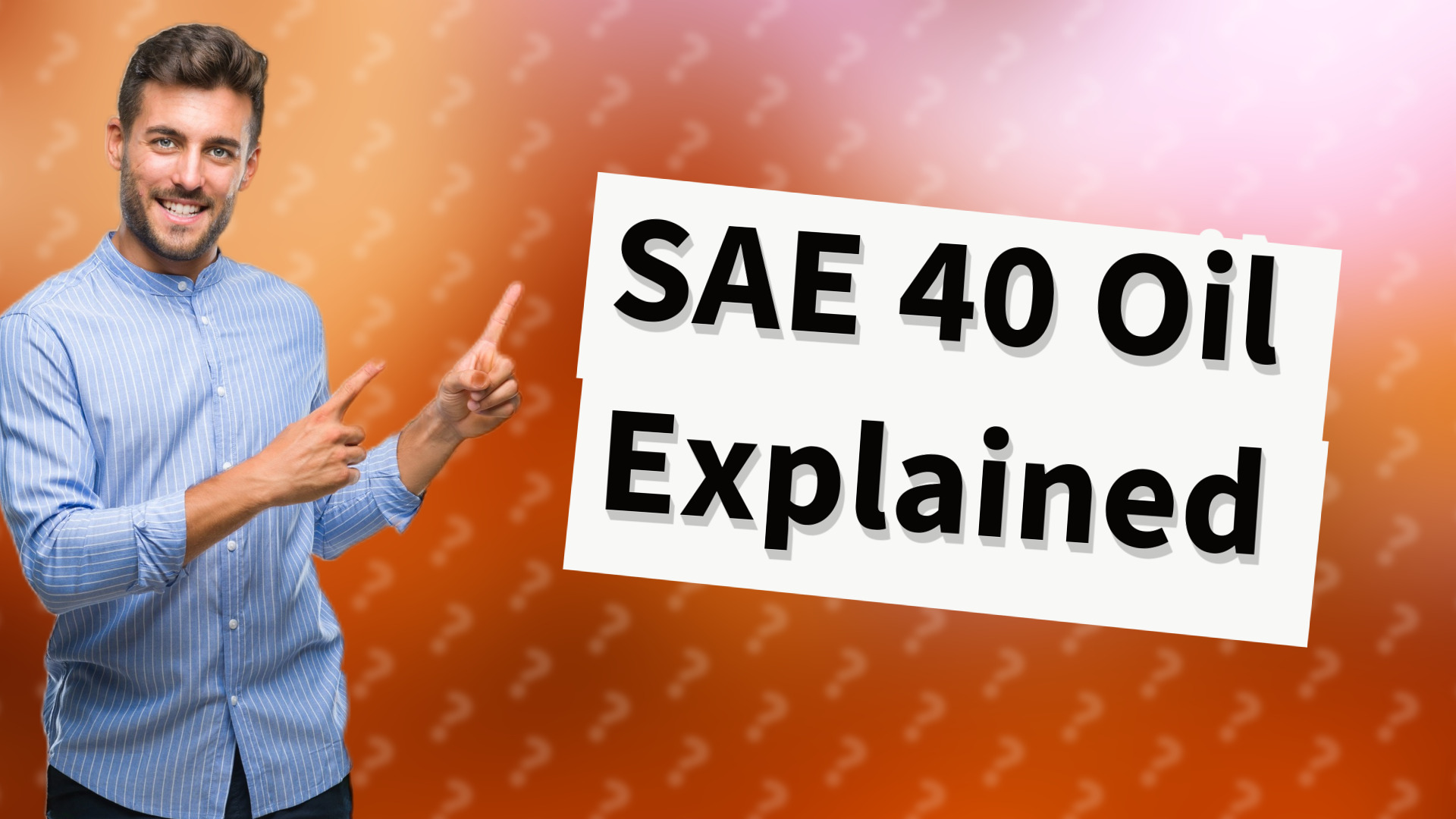 SAE 40 Oil Explained