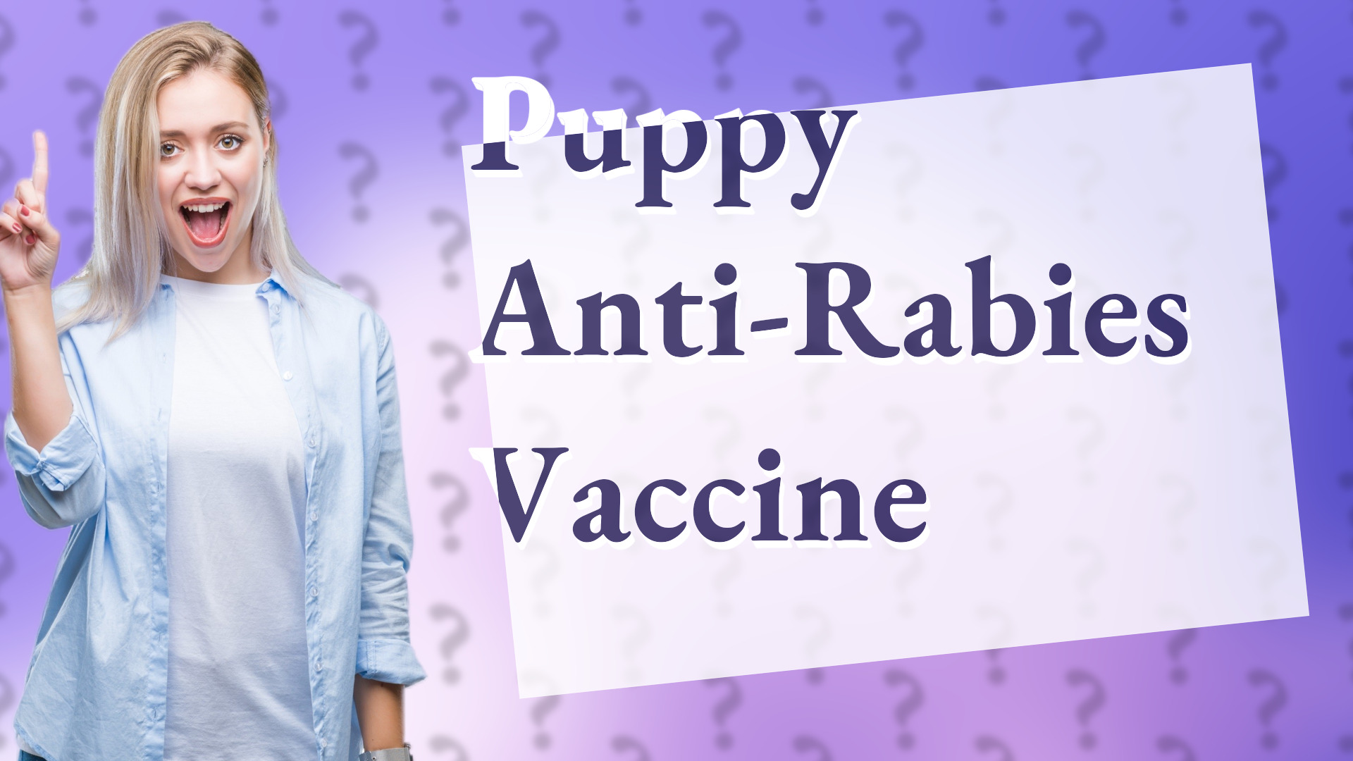 Puppy Anti-Rabies Vaccine