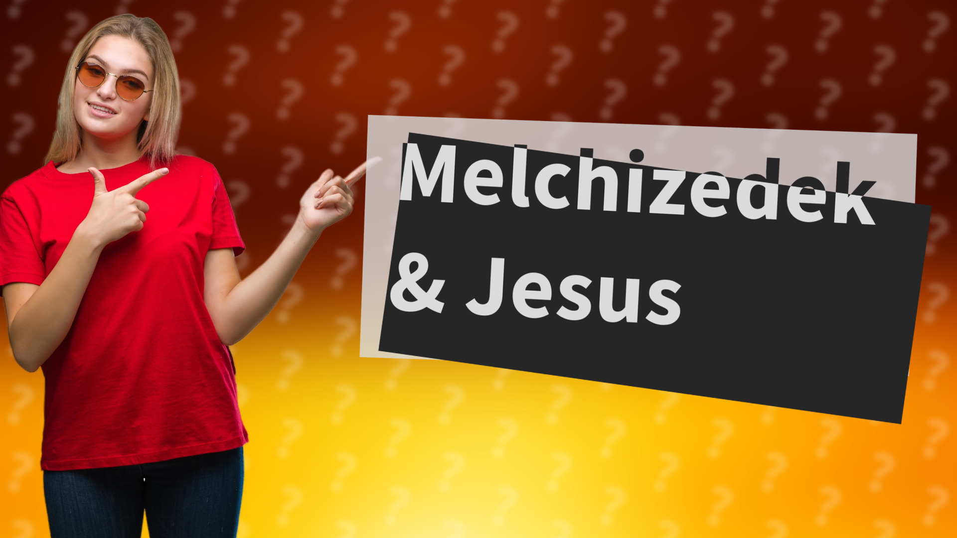 Melchizedek & Jesus