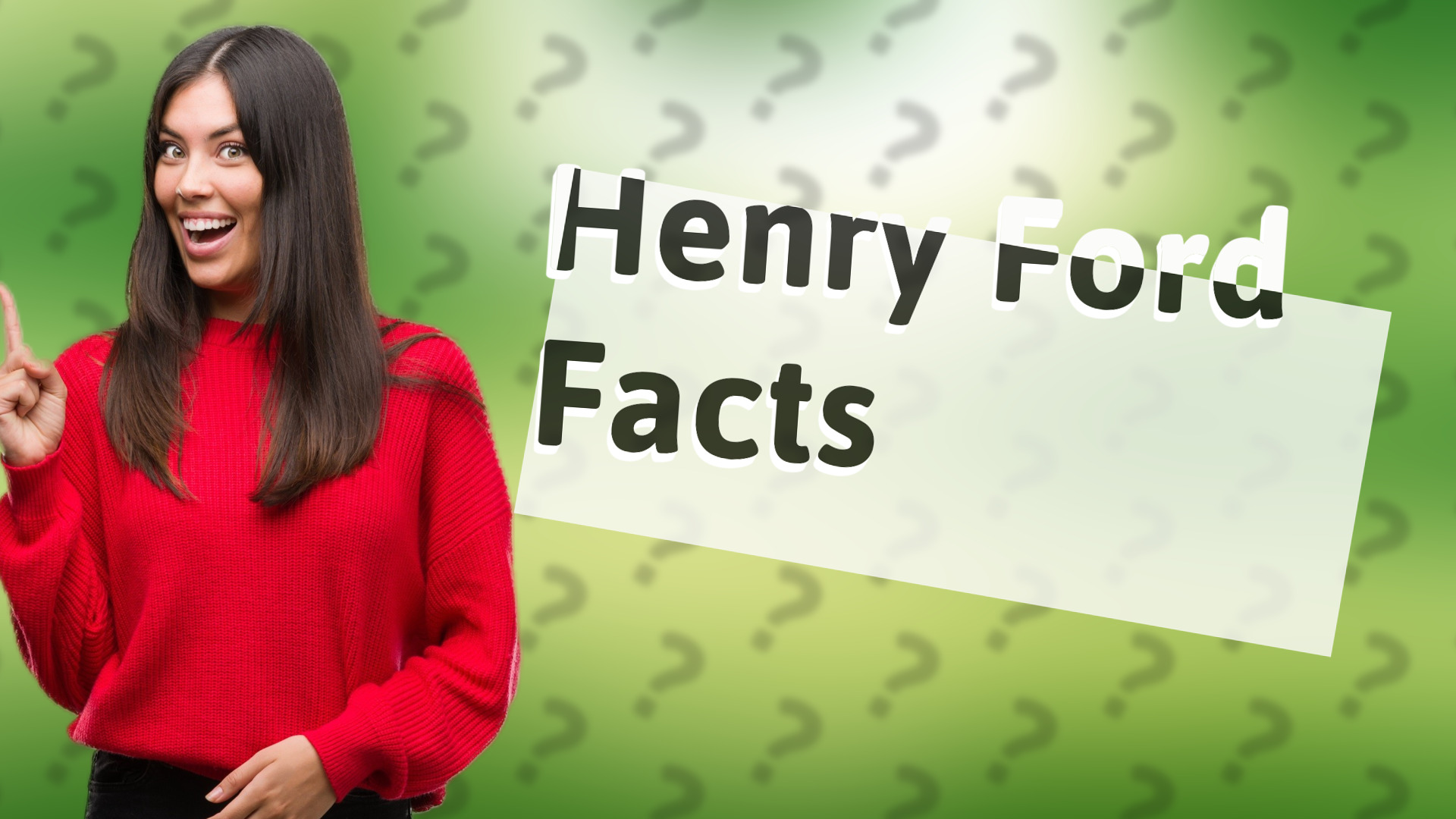 Henry Ford Facts