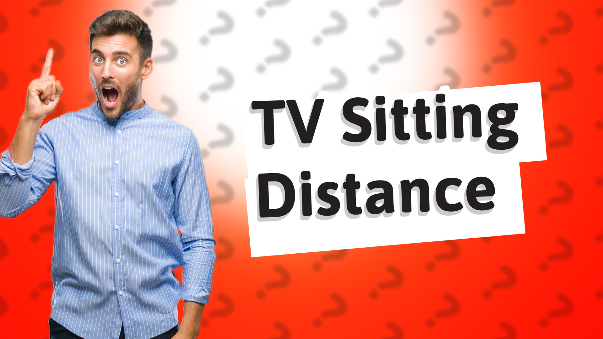 TV Sitting Distance