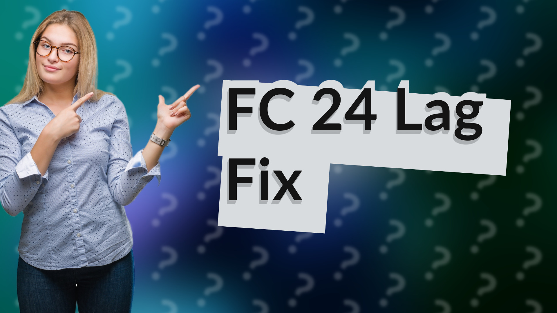 FC 24 Lag Fix