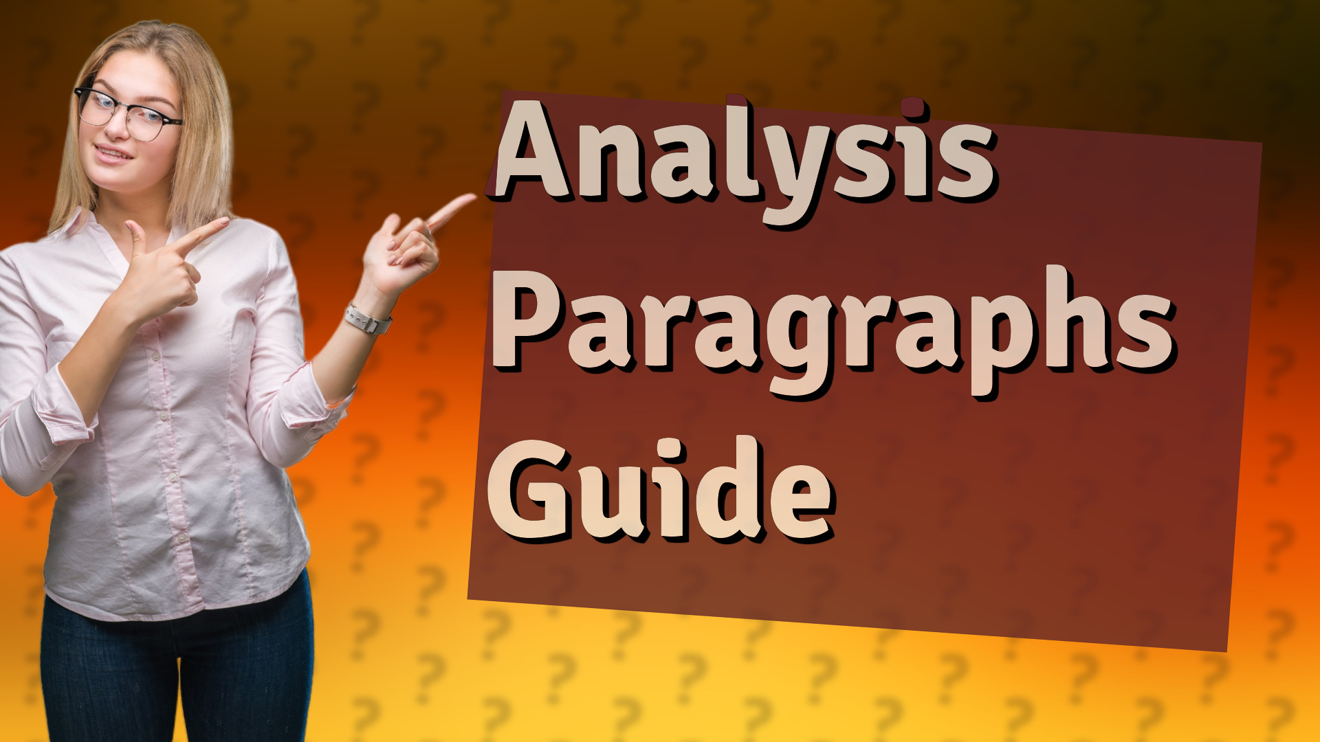 Analysis Paragraphs Guide