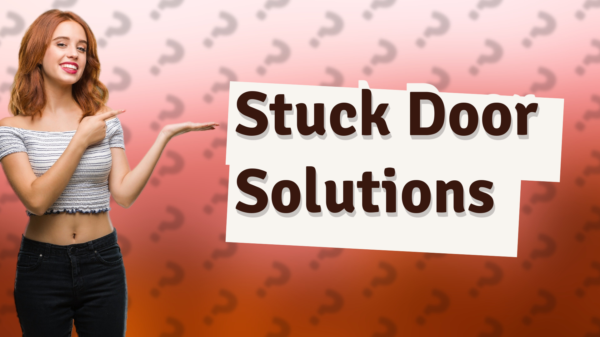 Stuck Door Solutions