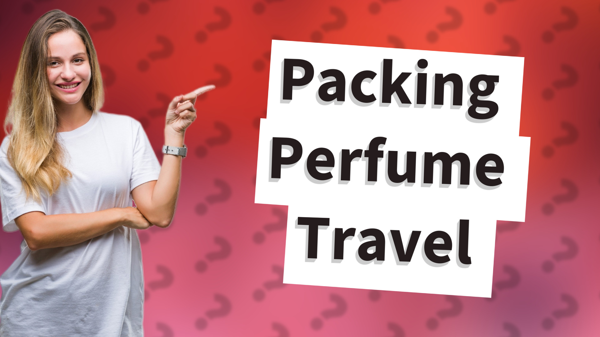 Packing Perfume Travel