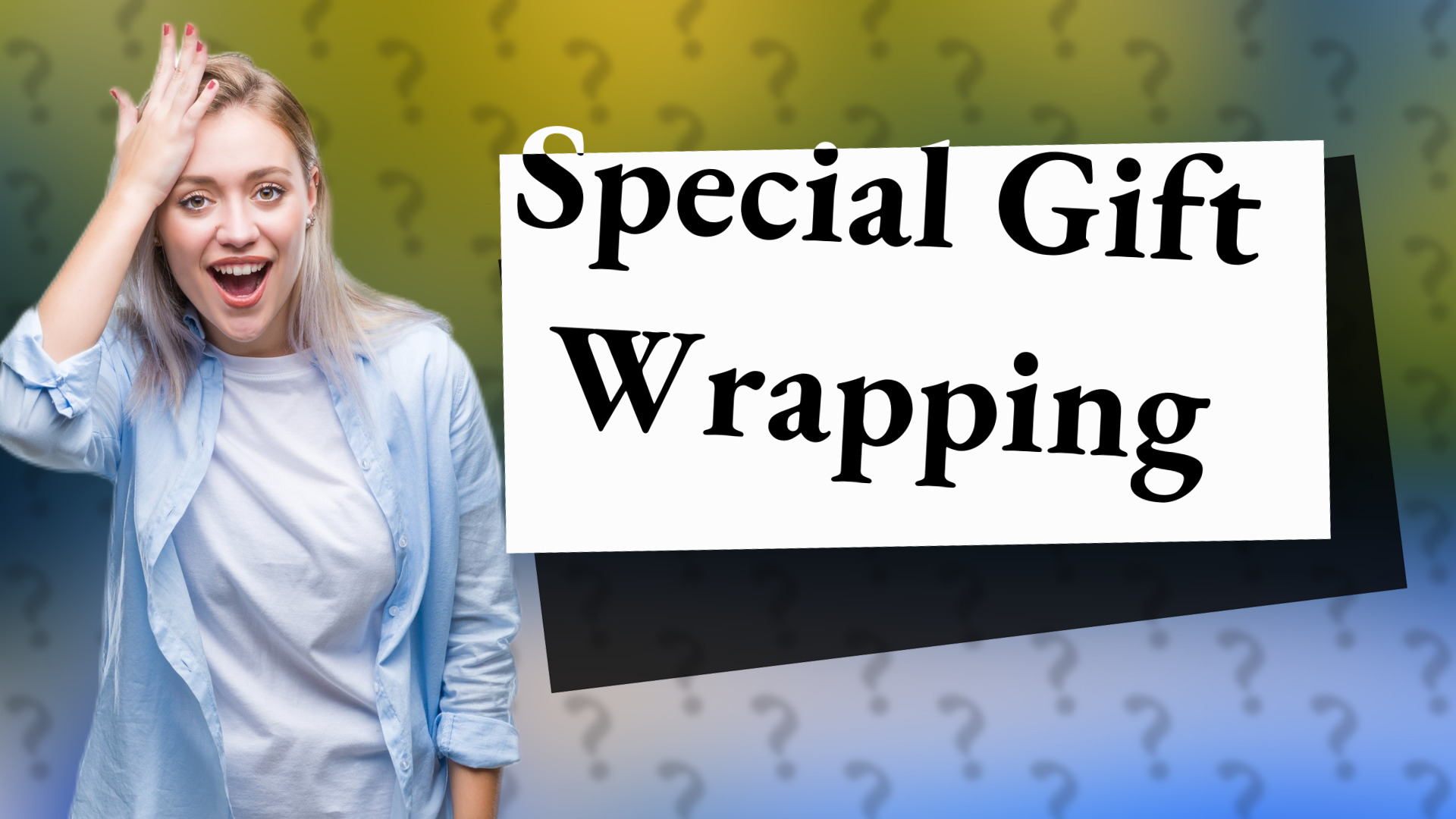 Special Gift Wrapping