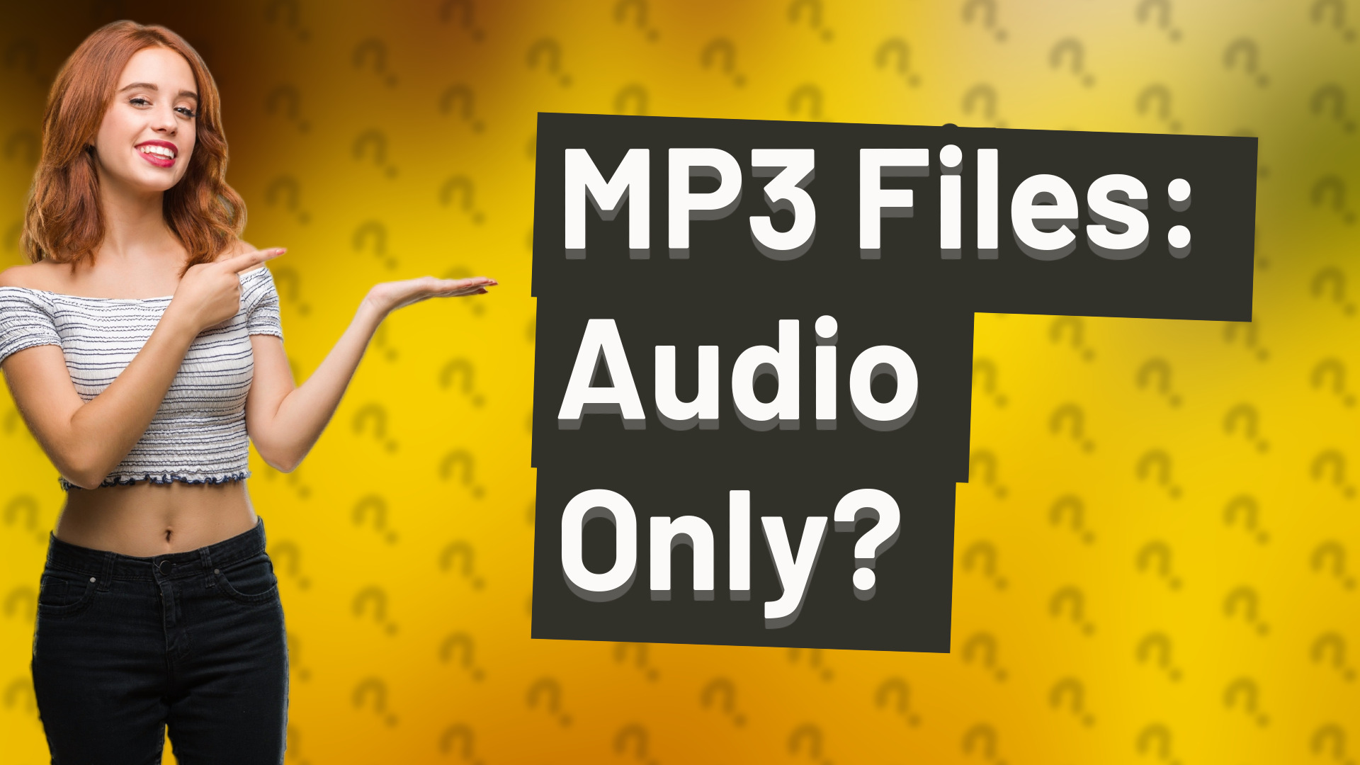 MP3 Files: Audio Only?