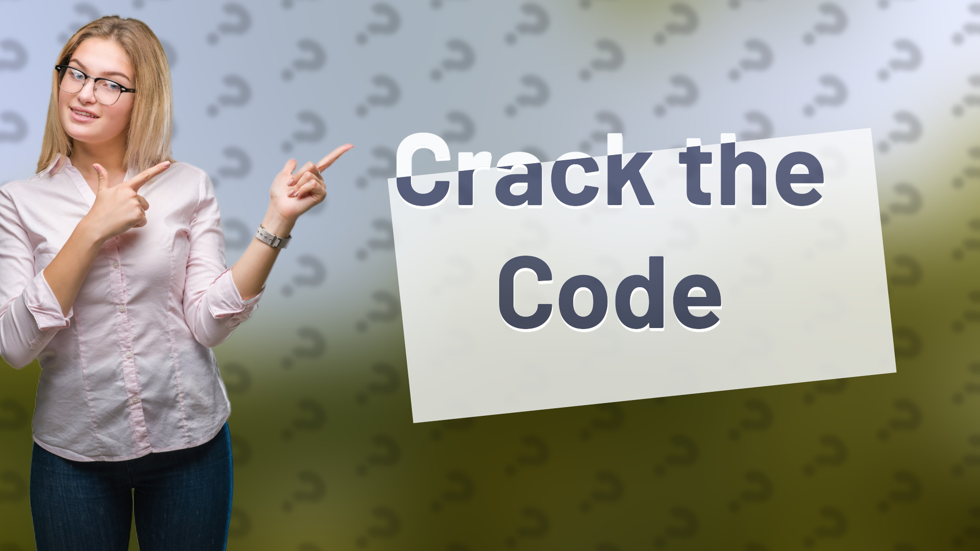 Crack the Code