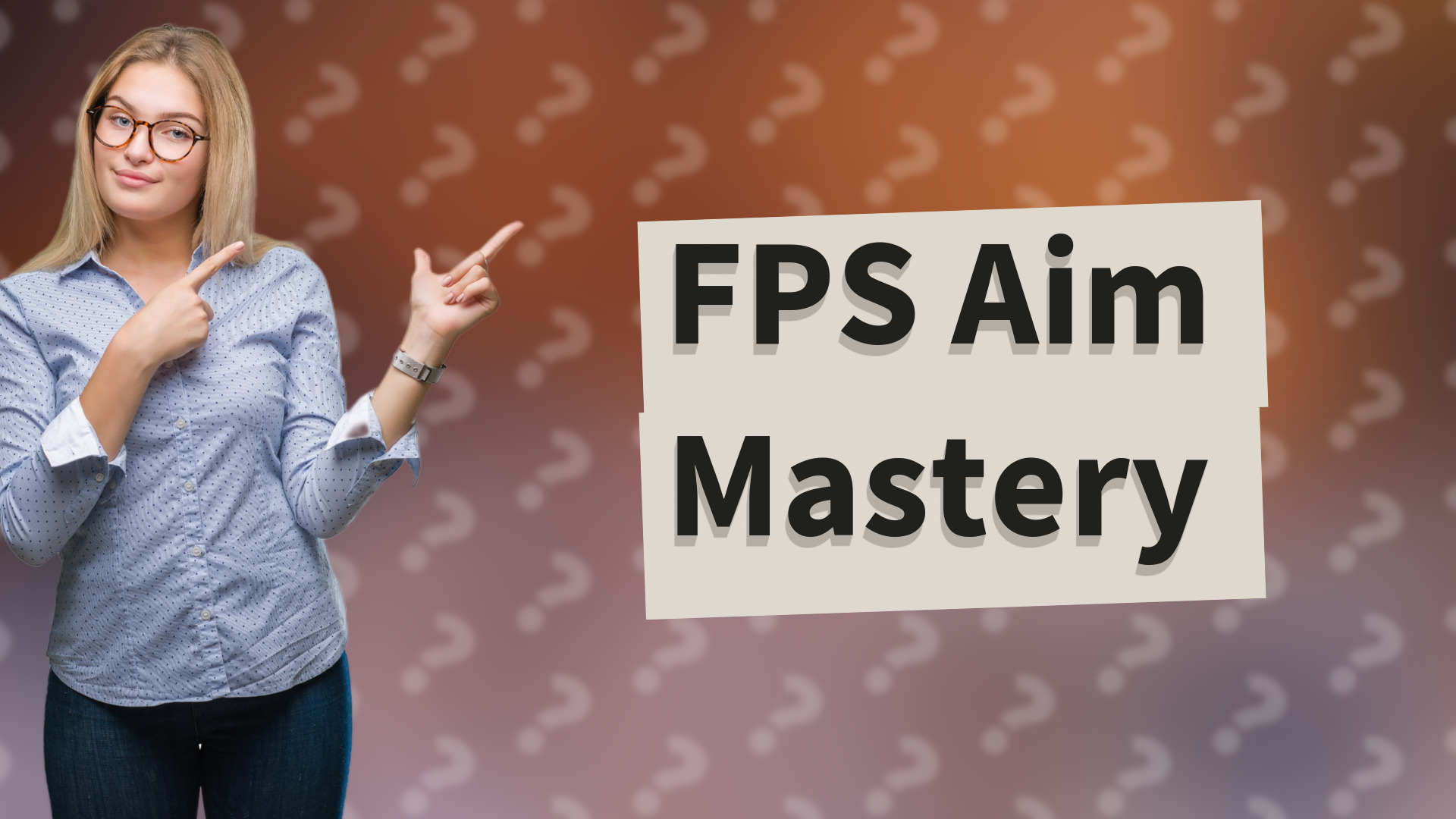 FPS Aim Mastery