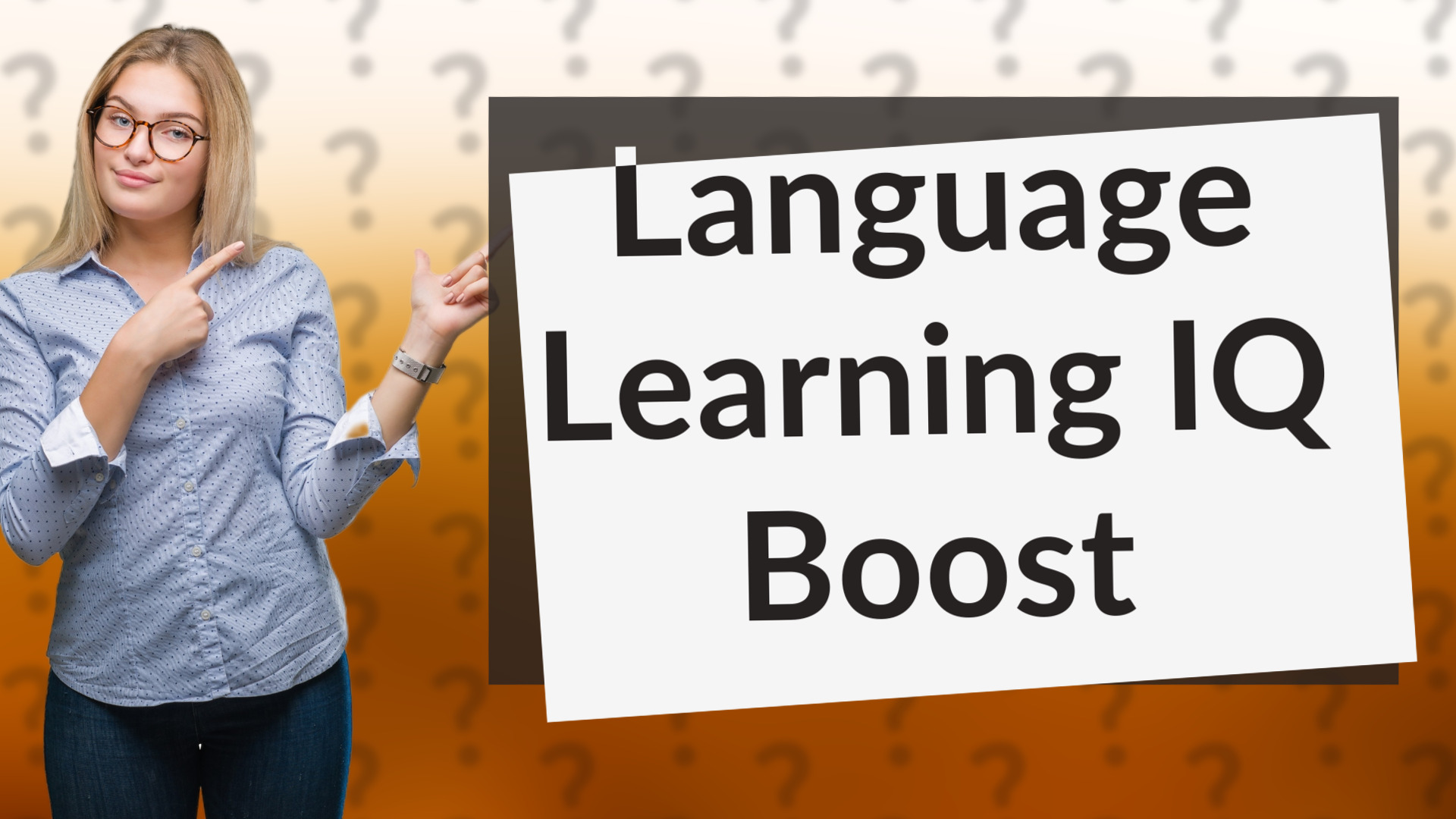 Language Learning IQ Boost