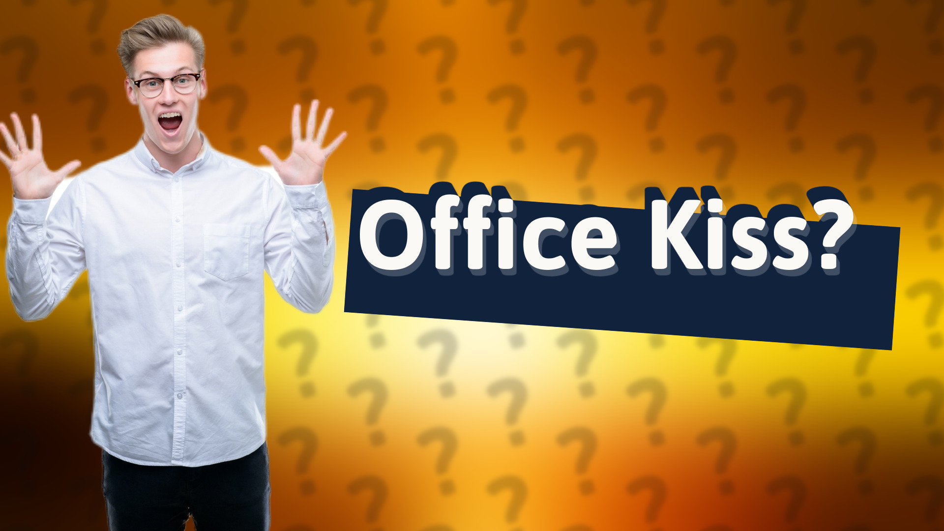 Office Kiss?