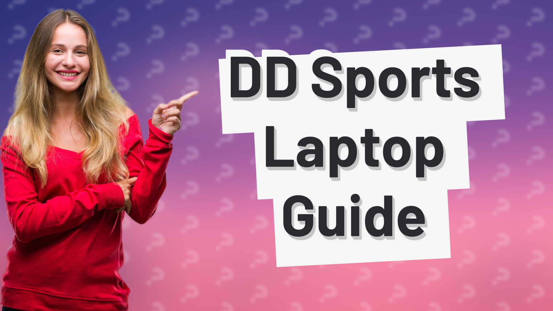 DD Sports Laptop Guide