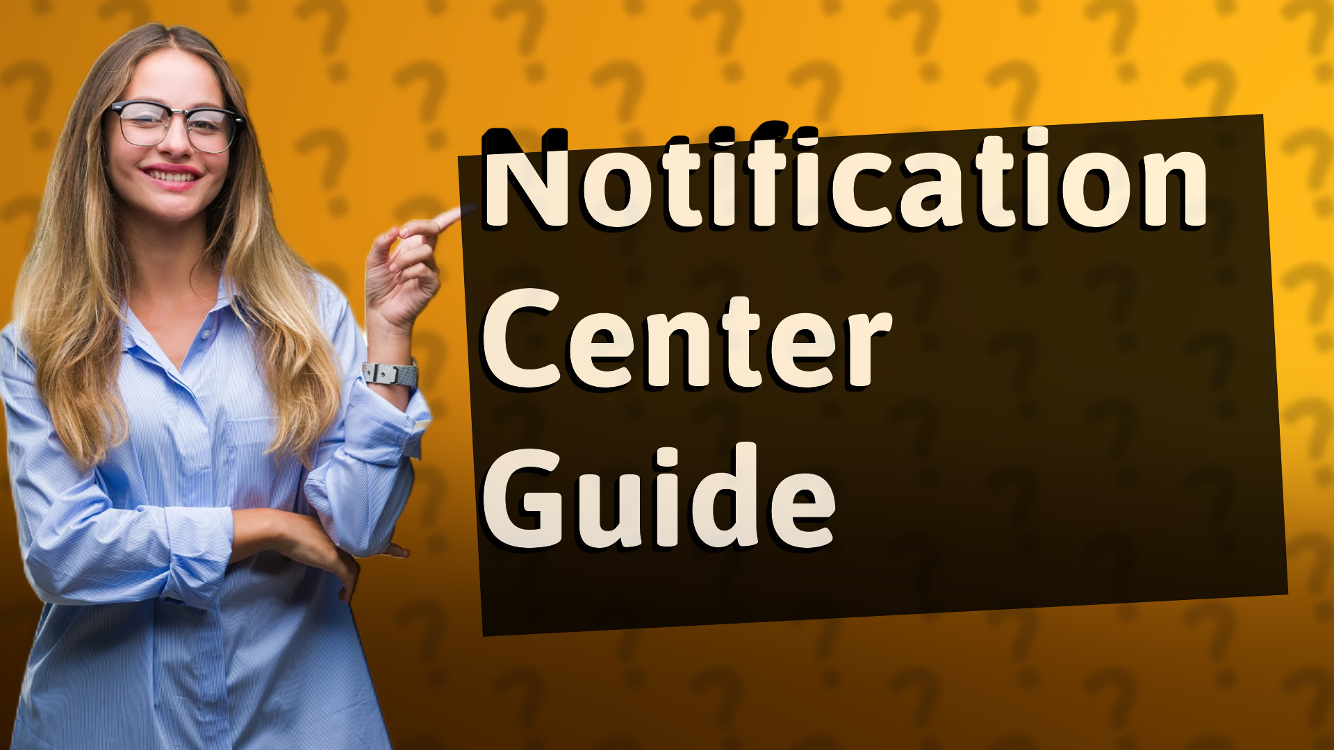 Notification Center Guide