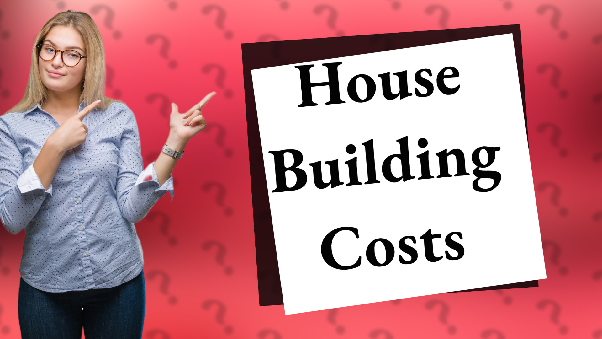 House Building Costs
