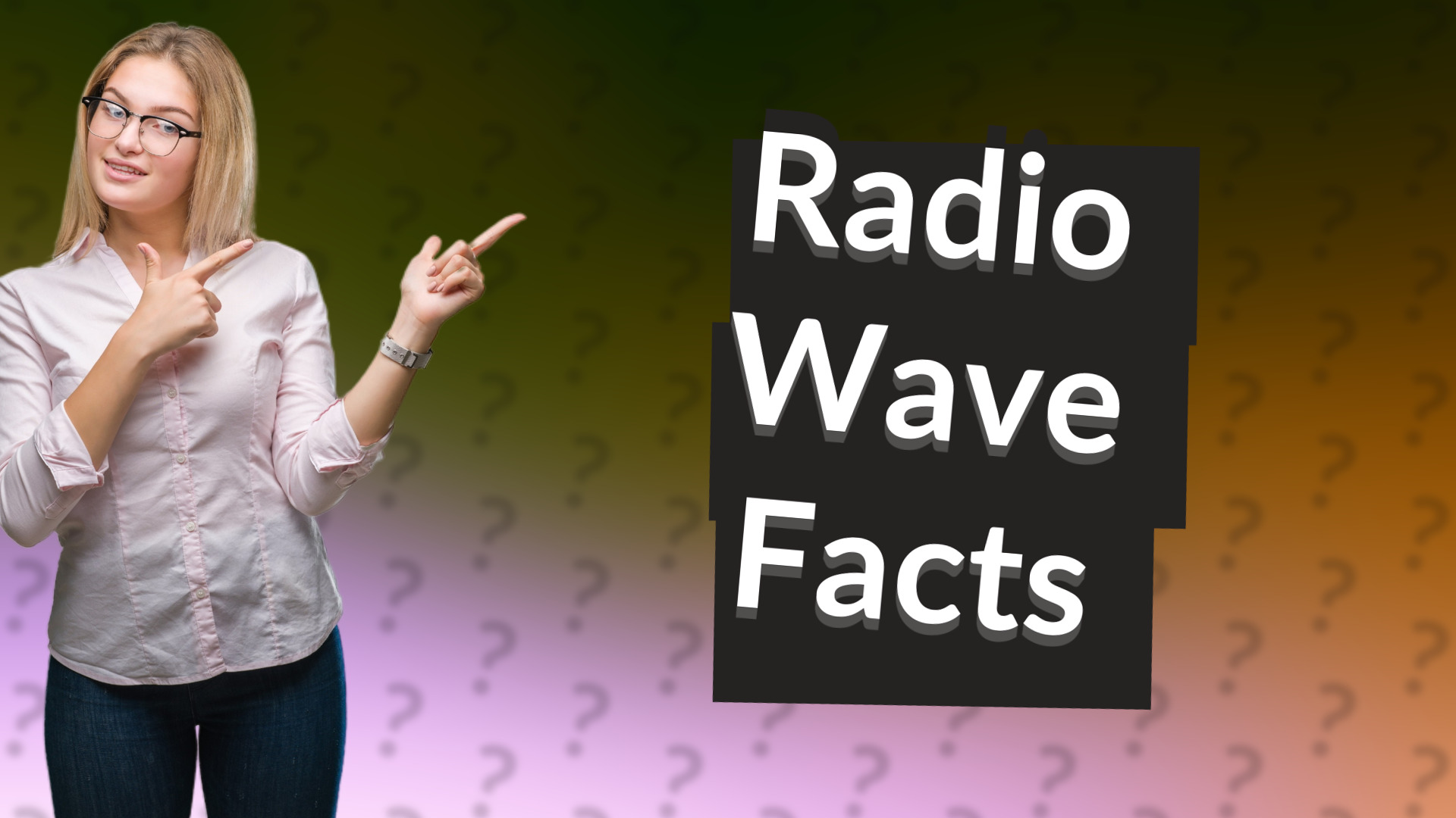 Radio Wave Facts
