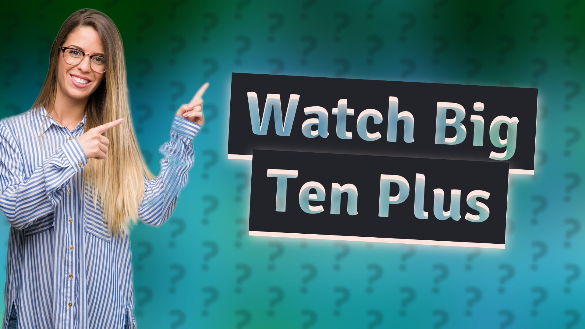 Watch Big Ten Plus