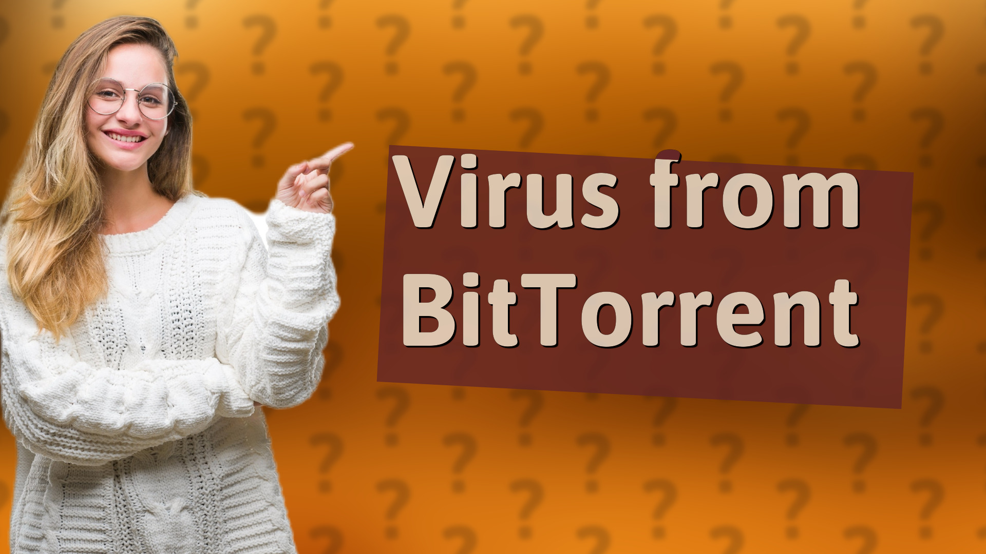 Virus from BitTorrent