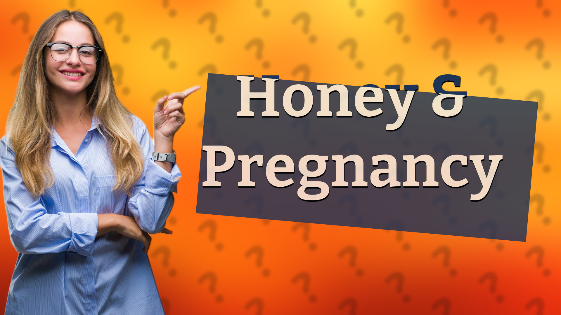 Honey & Pregnancy