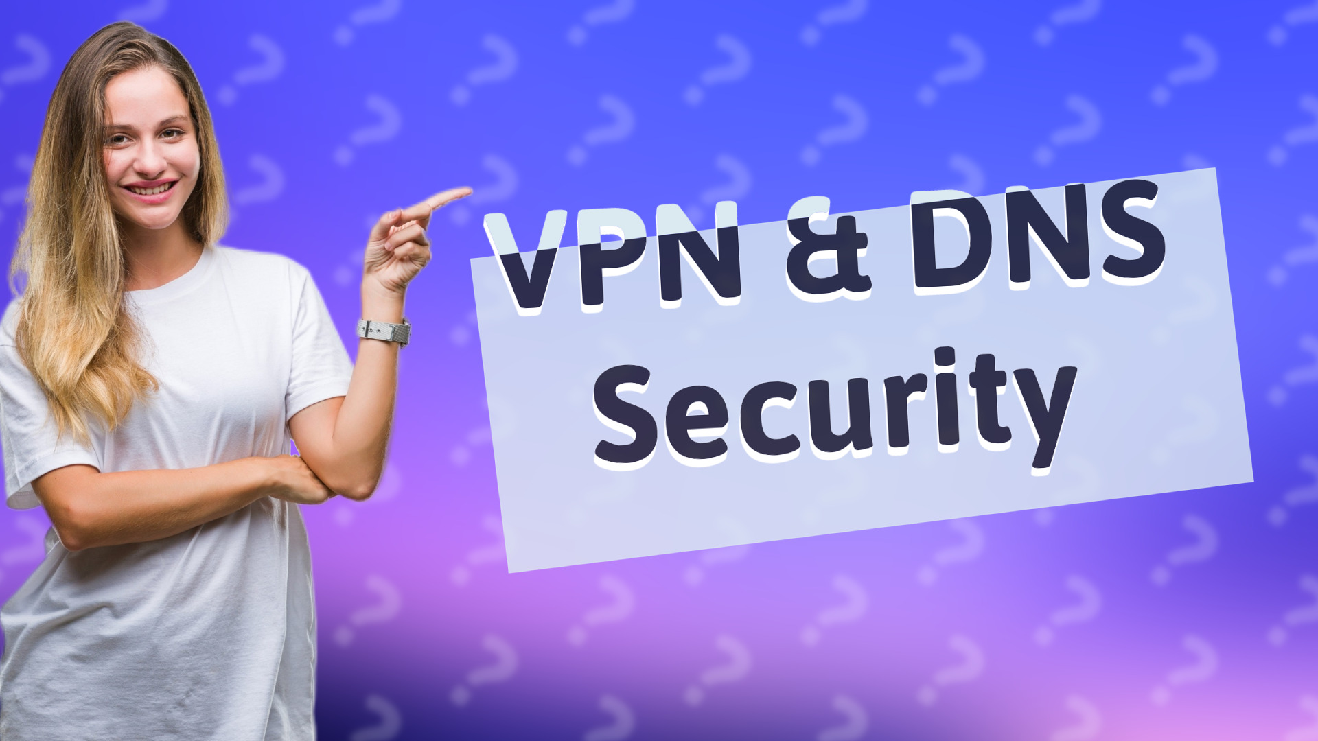 VPN & DNS Security