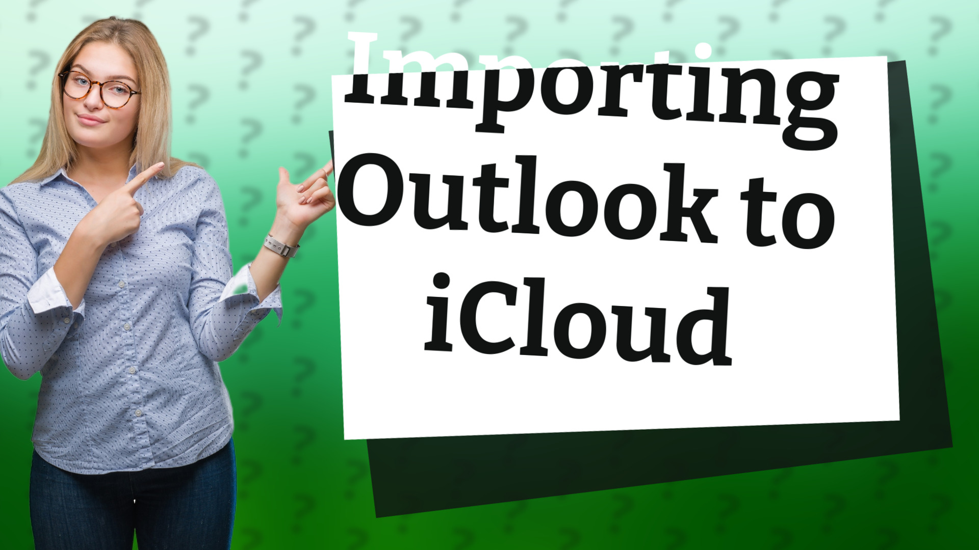Importing Outlook to iCloud