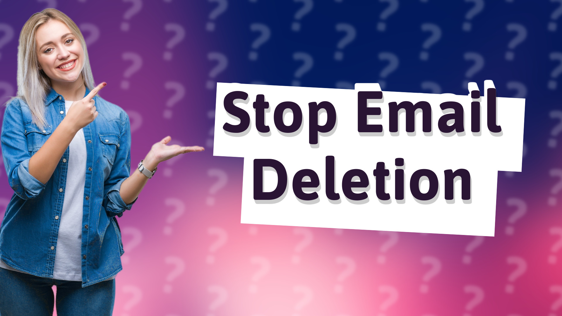 Stop Email Deletion